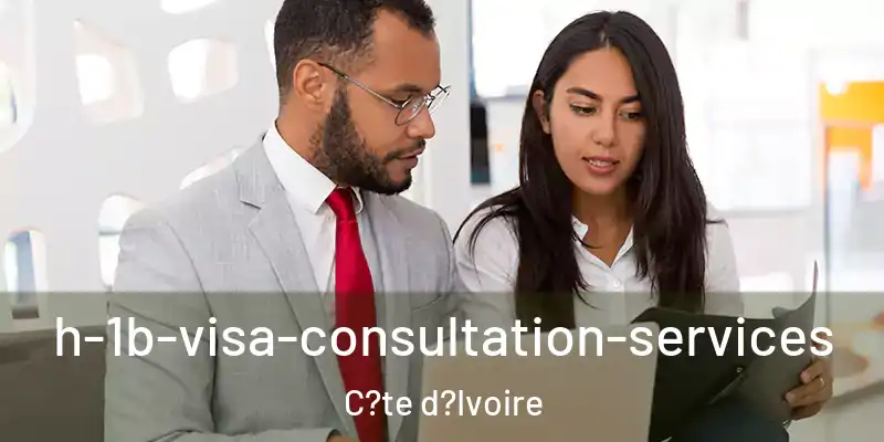 h-1b-visa-consultation-services C?te d?Ivoire