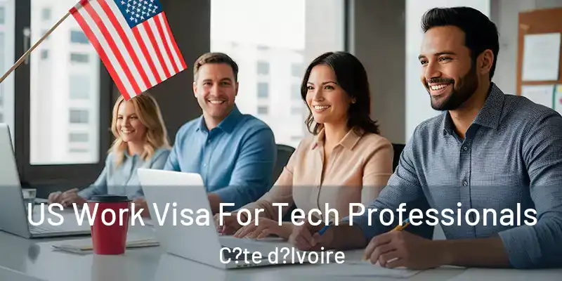 US Work Visa For Tech Professionals C?te d?Ivoire